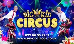 One Grandstand Ticket to Big Kid Circus from March 14 to April 24