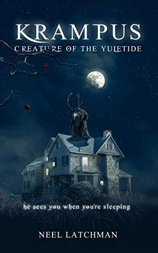 Krampus: Creature of the Yuletide by Neel Latchman FREE on Kindle @ Amazon