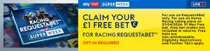 £1 free bet to be used on Racing RequestABet (Selected Accounts)
