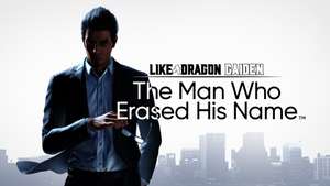 Like a Dragon Gaiden: The Man Who Erased His Name (PC/Steam/Steam Deck)