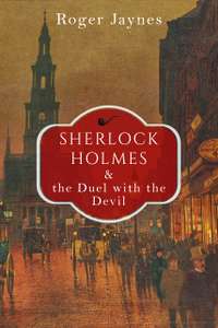 Sherlock Holmes and the Duel with the Devil - Kindle Edition