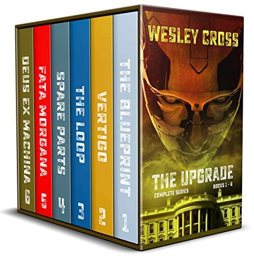 Cyberpunk SciFi Box Set - Wesley Cross - THE UPGRADE: Complete series: Books 1 - 6 Kindle Edition