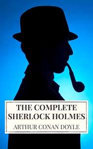 Arthur Conan Doyle: The Complete Sherlock Holmes Kindle Edition - Now Free @ Amazon