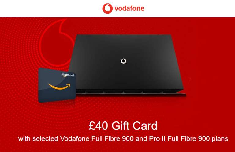Vodafone 910Mb broadband + £40 Gift voucher + £56 TCB - £29pm/24m (£25pm effective / £22pm for existing mobile customer)
