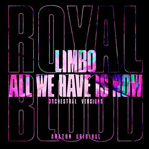 Royal Blood : Limbo / All We Have Is Now (Orchestral Versions) 7" Vinyl £2.61 @ Amazon