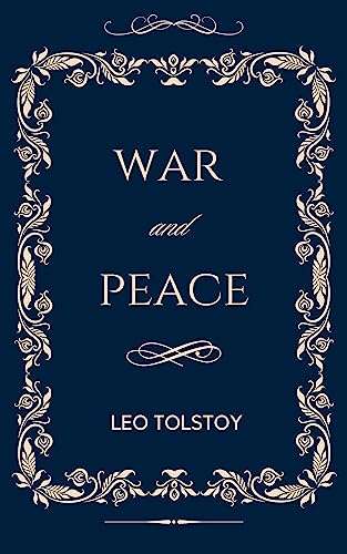 War And Peace - Leo Tolstoy - Free Kindle eBook @ Amazon