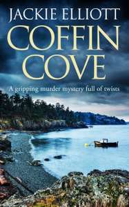 Crime Thriller - JACKIE ELLIOTT - COFFIN COVE (Coffin Cove Mysteries Book 1) Kindle Edition