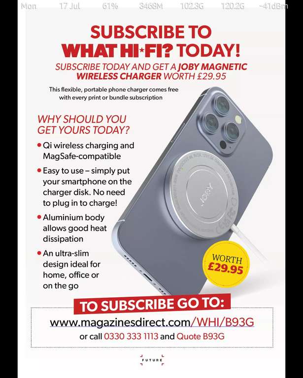Subscribe to What Hi-fi? Magazine print edition and get a free Magnetic Wireless Charger Worth £29.99 (RRP)