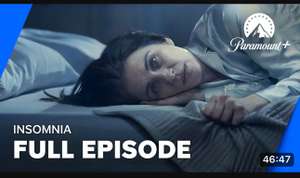 Insomnia Episode 1 Free on YouTube / Paramount+