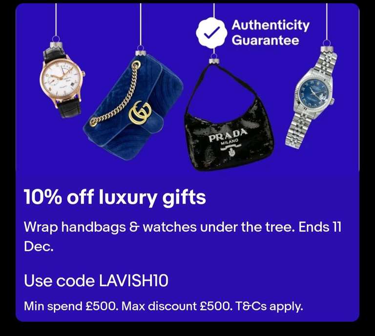 Shop luxury handbag and watches 10% off max £500 with code