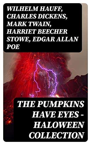 Classics - The Pumpkins Have Eyes - Haloween Collection Kindle Edition