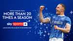 Sky Sports+ 50% more live sport, including every game from the Championship, League One/League Two streamed live- No extra cost to Customers