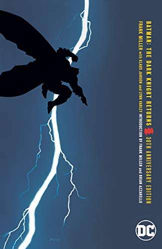 Batman: The Dark Knight Returns - 30th Anniversary Edition (Kindle Edition) by Frank Miller
