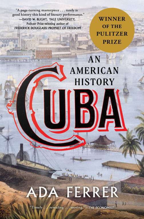 Cuba (Winner of the Pulitzer Prize): An American History - Kindle Edition