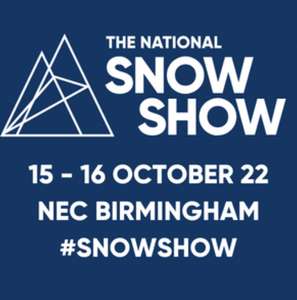 Free with code - The National Snow Show NEC, Birmingham. Saturday 15 & Sunday 16 October 2022. 9am - 5pm