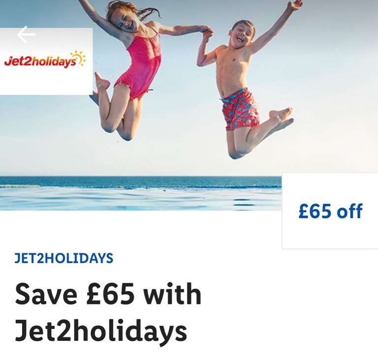 Lidl Plus App Partner Offer voucher code - £65 off when booking a Flight + Hotel package holiday on Jet2Holidays - minimum of 2 passengers