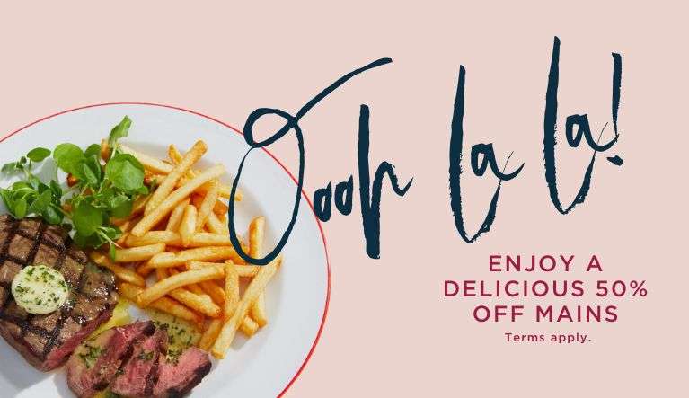 50% off French-inspired mains with code (sign up via email)