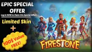 Firestone Epic Games Offer : LOG IN NOW to the game to Claim these exclusive in-game rewards