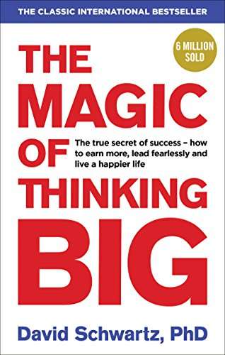 The Magic of Thinking Big Kindle Edition 99p @ Amazon