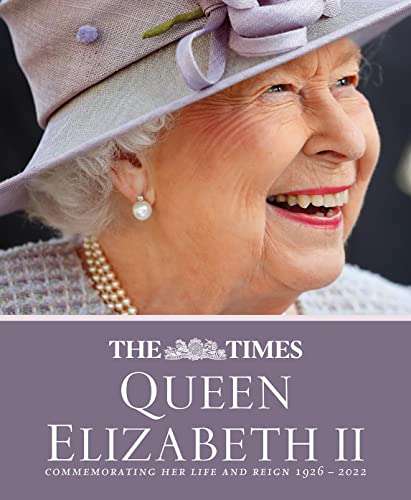 The Times Queen Elizabeth II: Commemorating her life and reign 1926 – 2022 Book - £10.59 @ Amazon