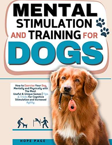 Mental Stimulation and Training for Dogs Kindle Edition - Now Free @ Amazon