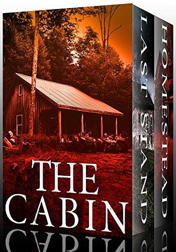 Thrillers Boxset - James Hunt - The Cabin Boxset: EMP Survival in a Powerless World Kindle Edition - Now Free @ Amazon