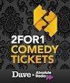1000's of 2 for 1 Comedy Tickets via Dave Deal (UKTV)