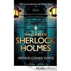 Sir Arthur Conan Doyle - The Complete Sherlock Holmes Collection [Kindle Edition] –  Get It Free Now  @ Amazon