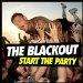 The Blackout - Start the Party. Amazon mp3 £3.99