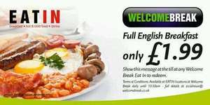 Full english breakfast 1.99 welcome break