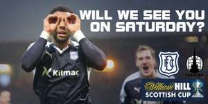 Dundee v Falkirk Scottish Cup tue 9th January Kids U12 go FREE Discount for Adults also