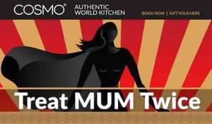Super Mums Eat for FREE @ COSMO Authentic World Kitchen