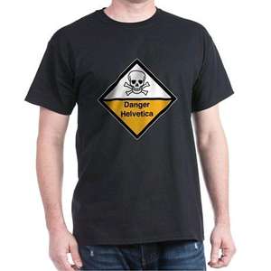 Look Around You: Danger Helvetica Shirt £17.50 @ CafePress