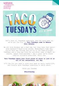 £1 for plate of Tacos @ Wahaca every Tuesday this January. Normal price £4.65