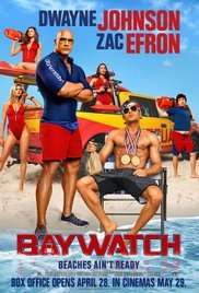 Baywatch The Movie - Thursday 18th May - Various Sites & Times