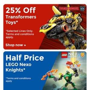Half price Lego nexo knights and 25% off transformers at Toys R Us