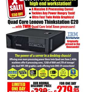 Lenovo Thinkstation C20 Tower PC DUAL Quad Core Xeon E5620 2.4GHz 12GB 2TB NVidia NVS 300 Windows 7 Pro Refurbished / Grade A1 £279.95 @ Morgan computers with code
