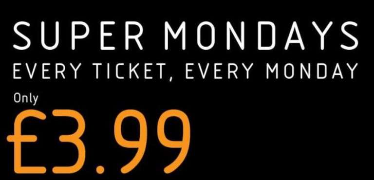 VUE SUPER MONDAYS - EVERY TICKET EVERY MONDAY - £3.99 w/code from VUE - NATIONWIDE (+ every other day, £4.99)