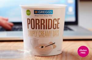 HEADS UP FREE Freshly Made Porridge Greggs 15th May