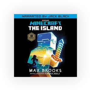 Free audiobook, Minecraft: The Island by Max Brooks, narrated by Jack Black