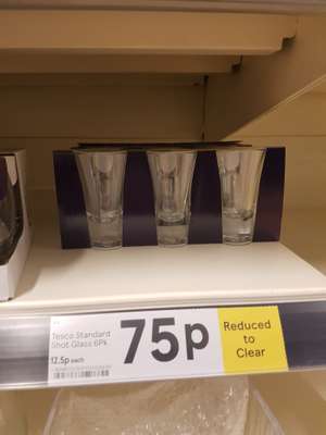 6pk shot glasses 75p instore sale at Tesco other glassware sales too