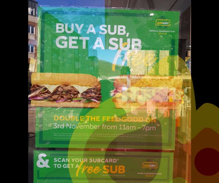 Subway- Buy a sub, get a free sub on Saturday 3rd November 11am -7pm plus extra 500 points for Subcard holders
