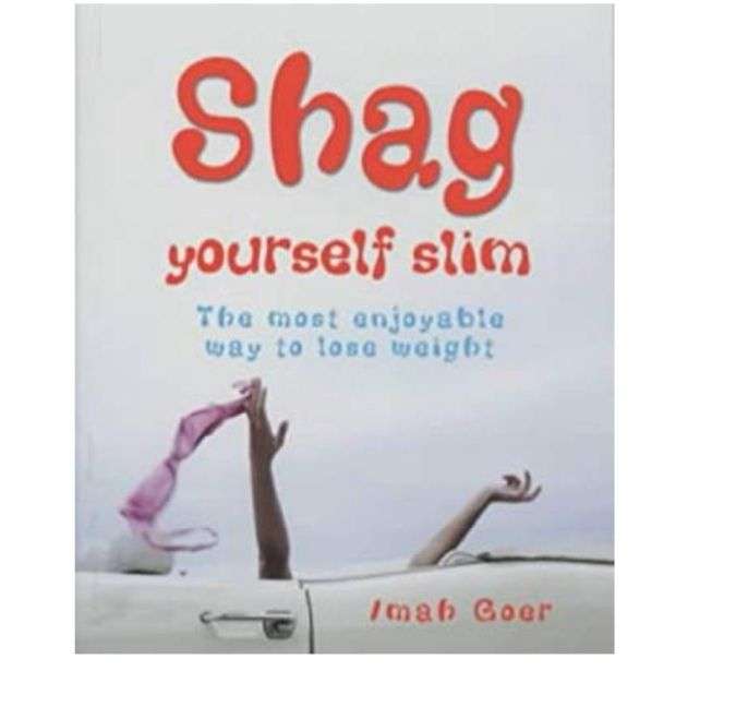 Shag Yourself Slim: The Most Enjoyable Way to Lose Weight £2.48 Kindle Edition @ Amazon
