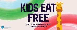 Kids eat FREE with every Main Meal Purchased on Saturdays (Free Kids Meal = Main, Drink & Dessert) at Giraffe