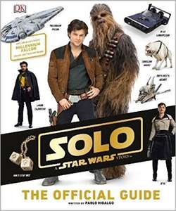 Solo A Star Wars Story The Official Guide Hardcover @ Amazon - £4 Prime / £5.99 non-Prime