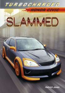 Slammed: Honda Civic (Turbocharged) Paperback - 25p (Prime) £3.24 (Non Prime) @ Amazon