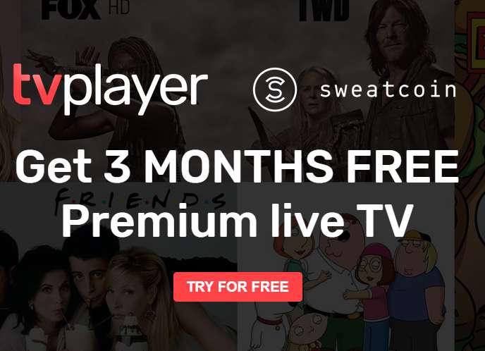 3 month FREE trial now to watch unmissable Live and On-Demand TV with SWEATCOIN at TVPlayer