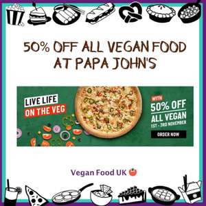 50% off all Vegan Pizza for world vegan day @ Papa Johns