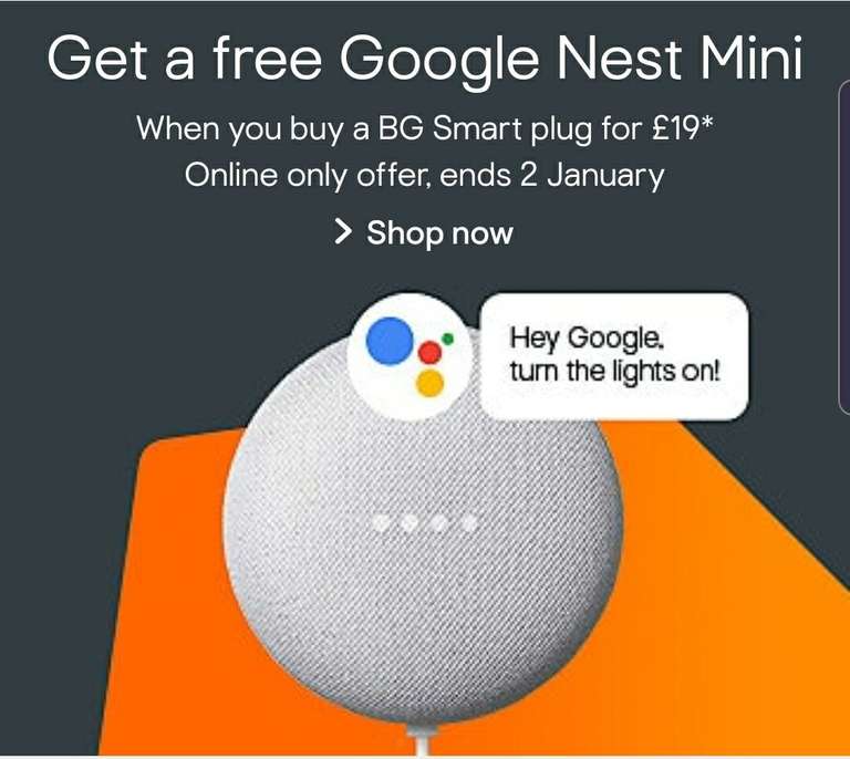 Free Google Nest Mini when you buy a British General Smart plug for £19 from B&Q
