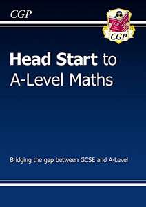 New Head Start to A-Level Maths (CGP A-Level Maths 2017-2018) Free - Amazon Kindle